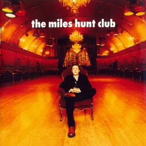 The Miles Hunt club